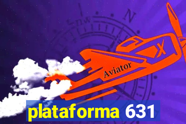 plataforma 631